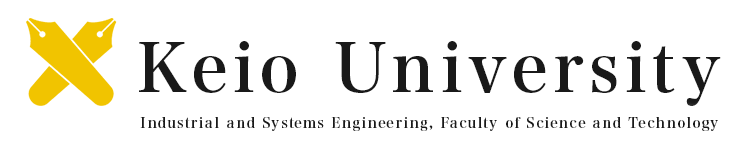 Keio University Industrial and Systems Engineering, Faculty of Science and Technology